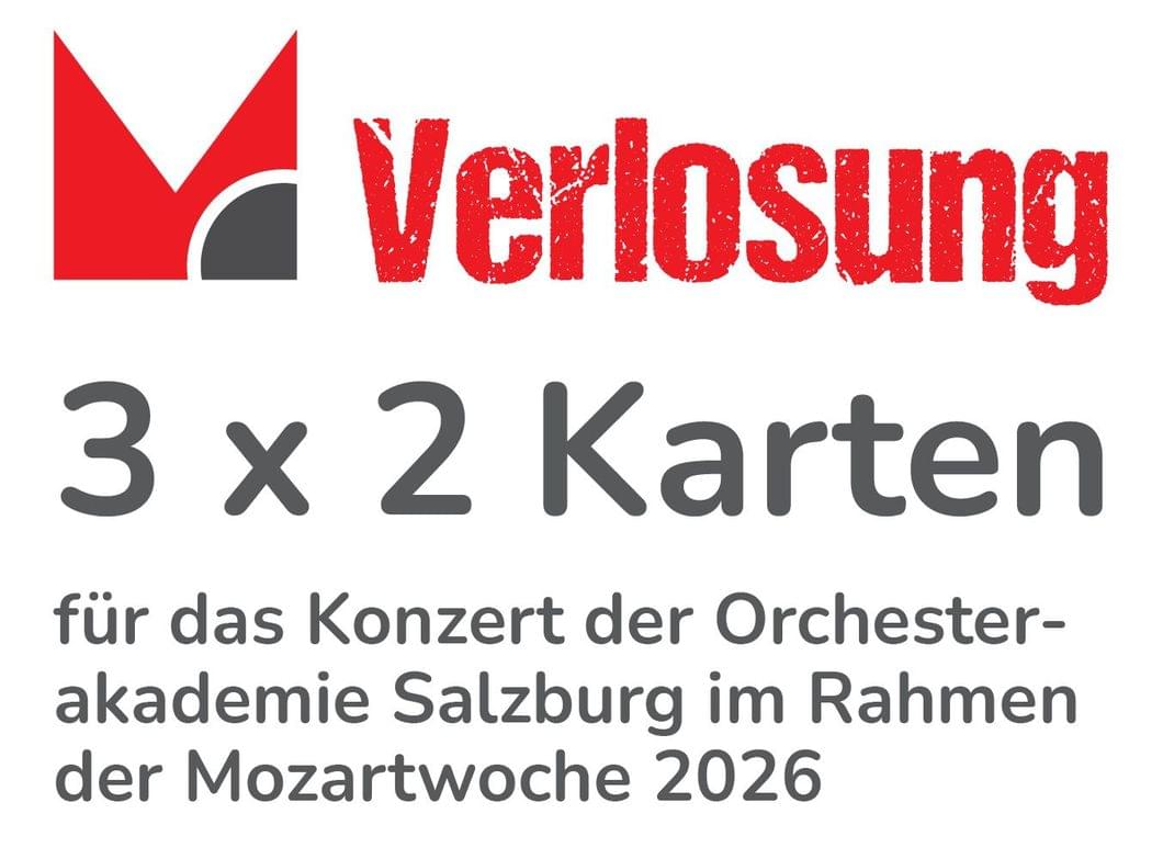 Kartenverlosung Orchsterakademie Salzburg